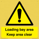 loading-bay-area-keep-area-clear-sign~